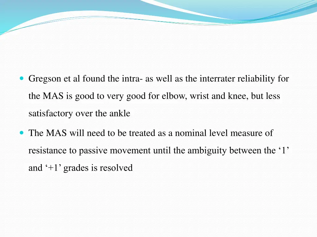 gregson et al found the intra as well