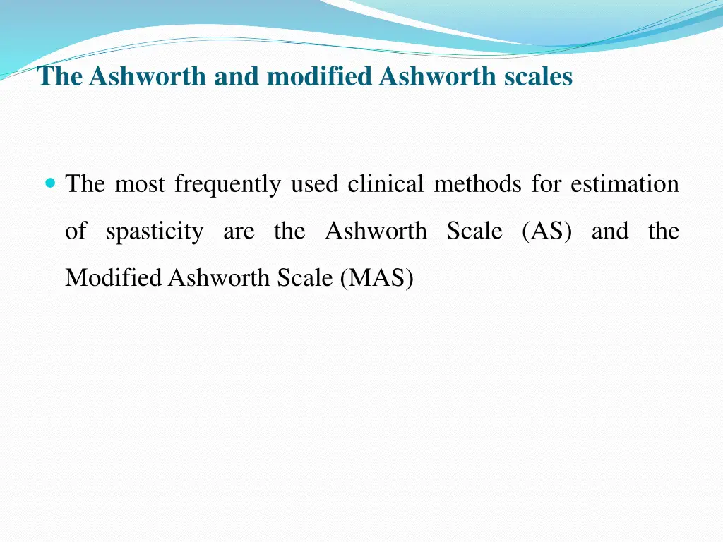 the ashworth and modified ashworth scales