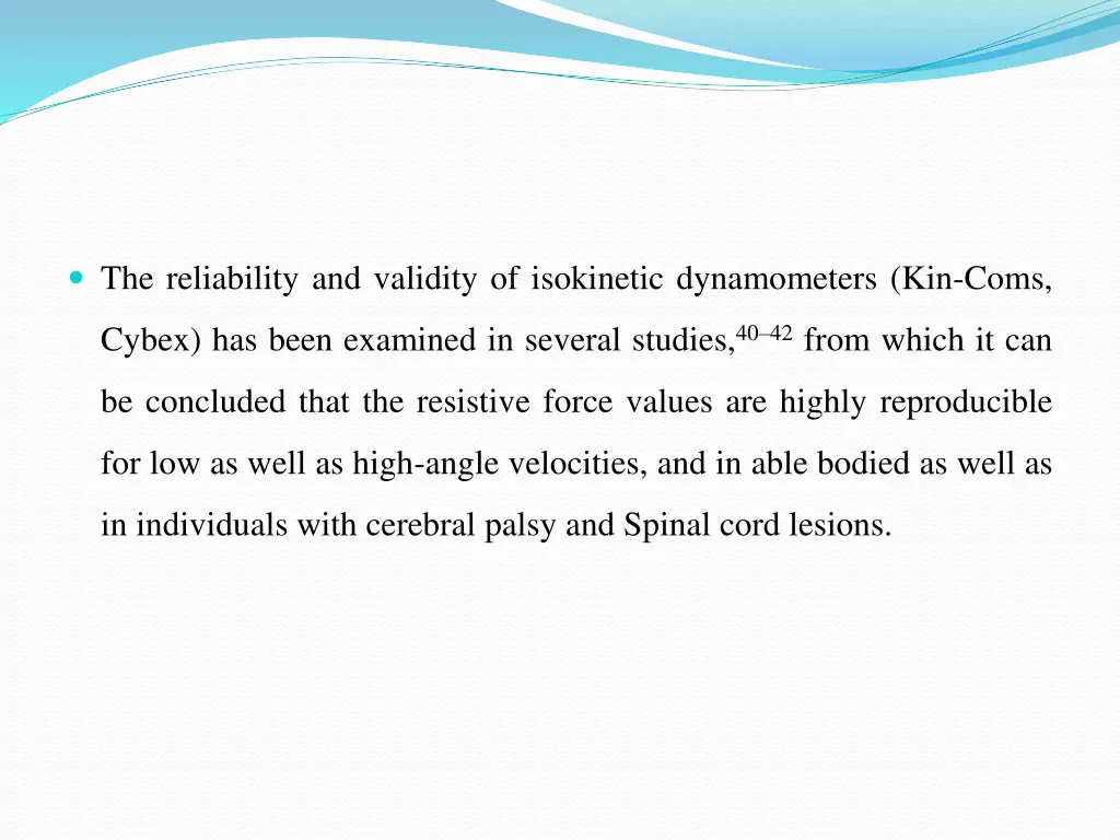the reliability and validity of isokinetic