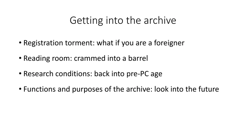 getting into the archive