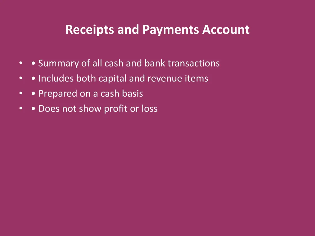 receipts and payments account