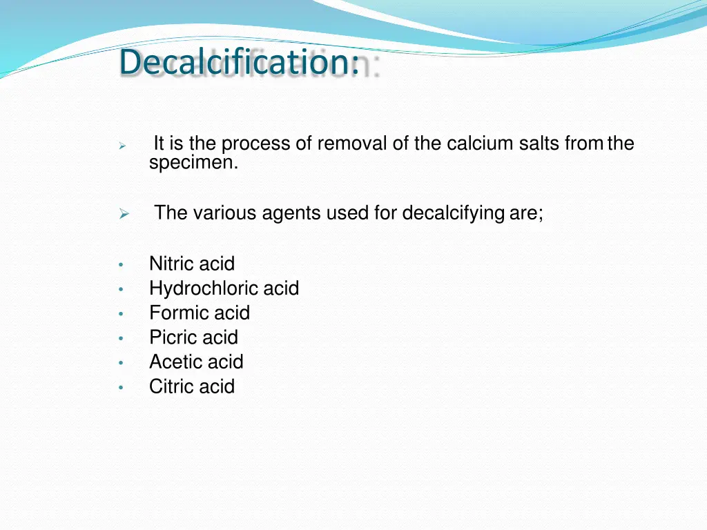 decalcification