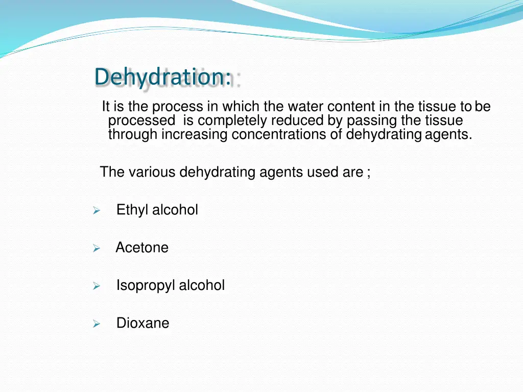 dehydration it is the process in which the water