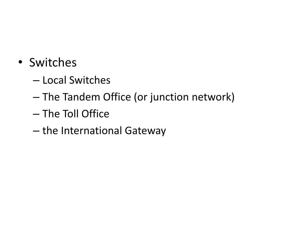 switches local switches the tandem office