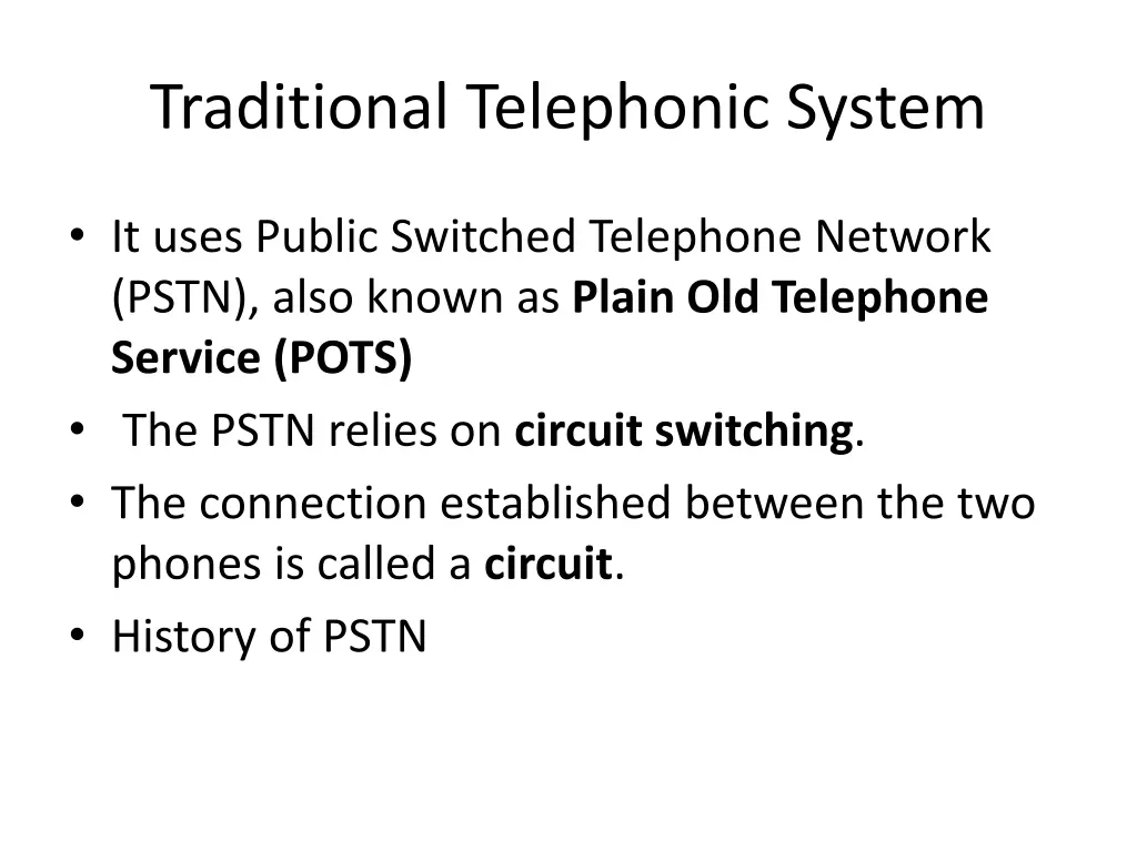 traditional telephonic system