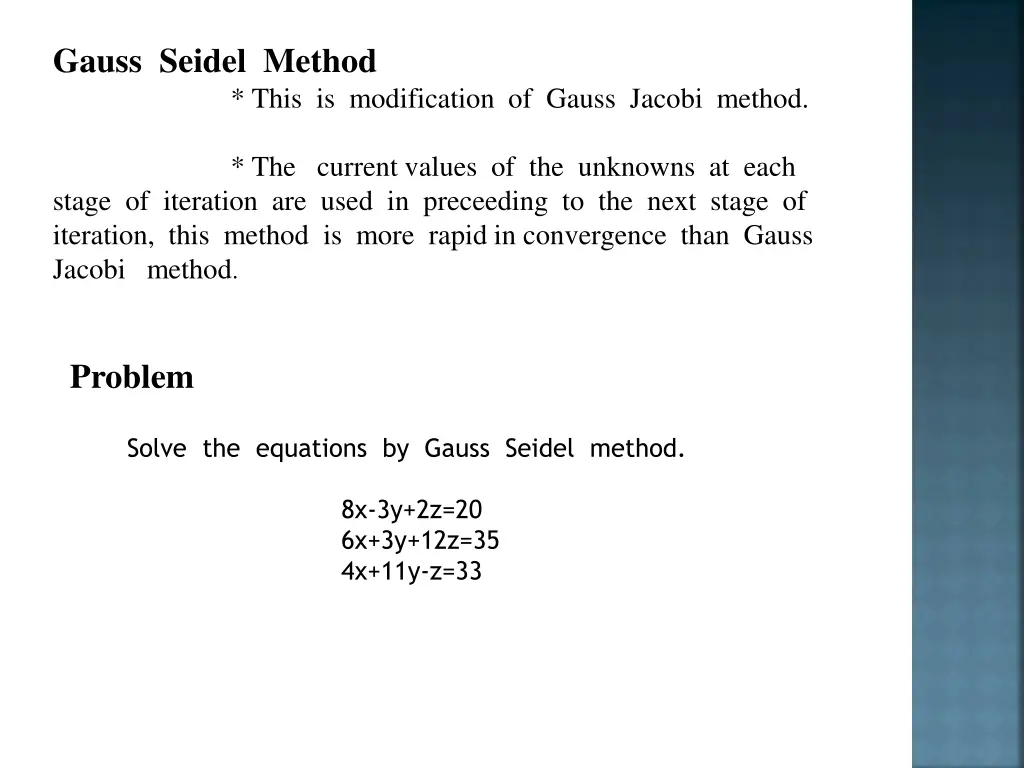 gauss seidel method stage of iteration are used