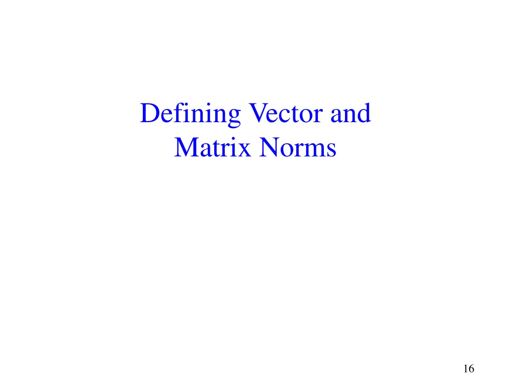 defining vector and matrix norms