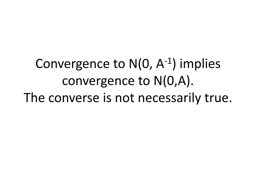 convergence to n 0 a 1 implies convergence