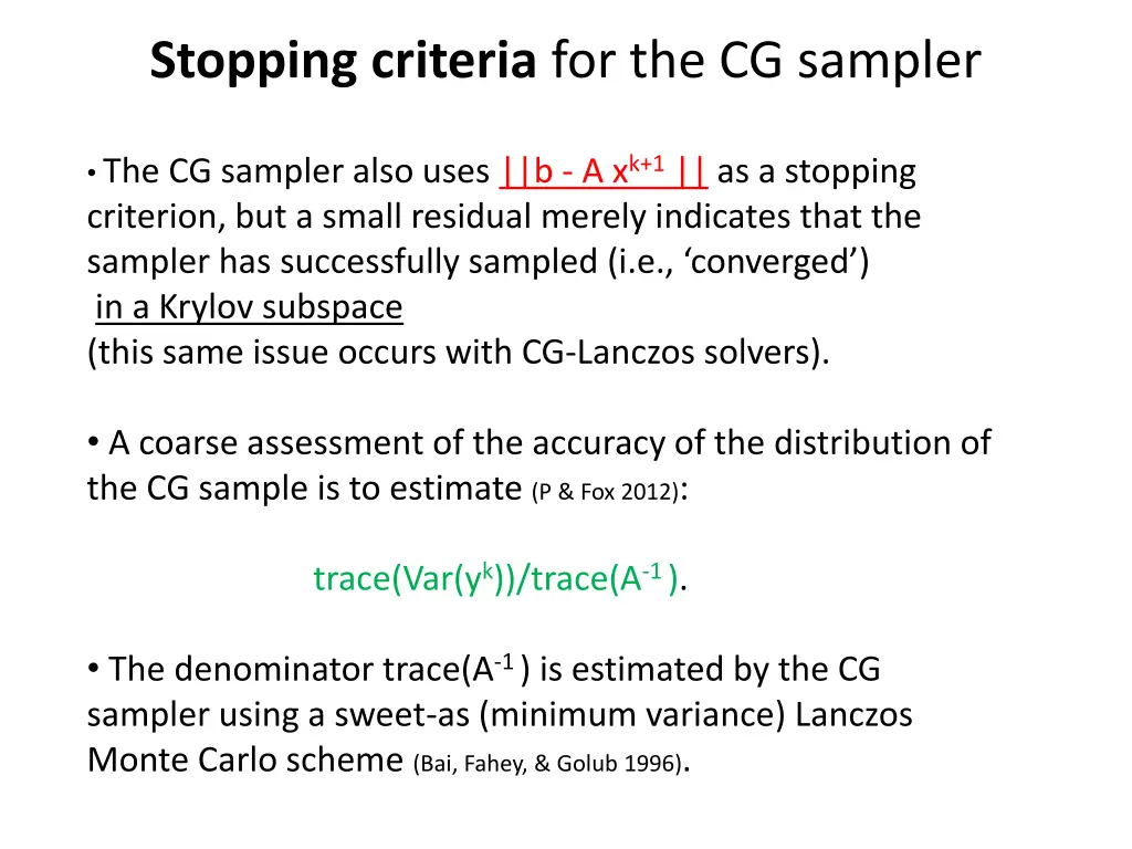stopping criteria for the cg sampler