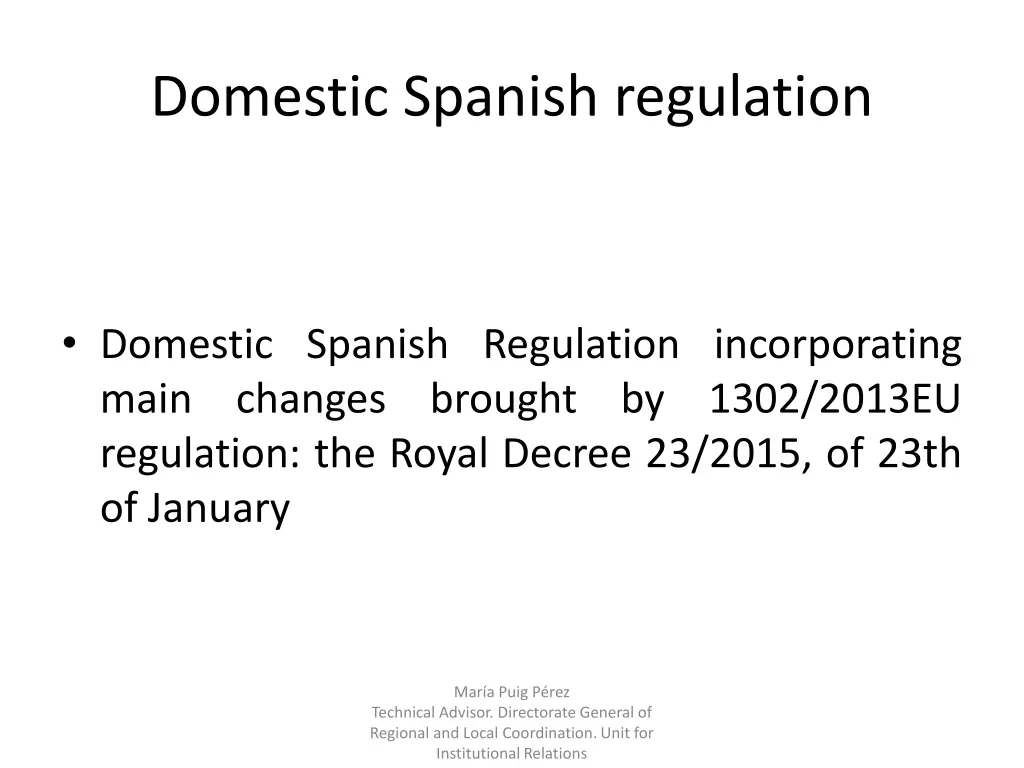 domestic spanish regulation