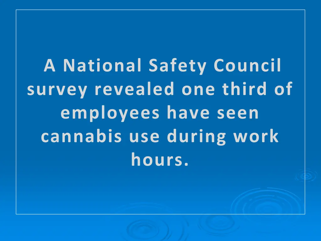 a national safety council survey revealed