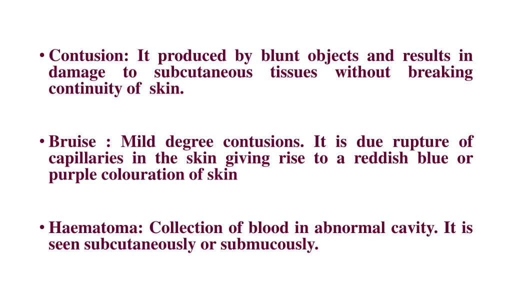 contusion it produced by blunt objects