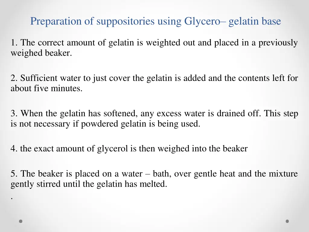 preparation of suppositories using glycero