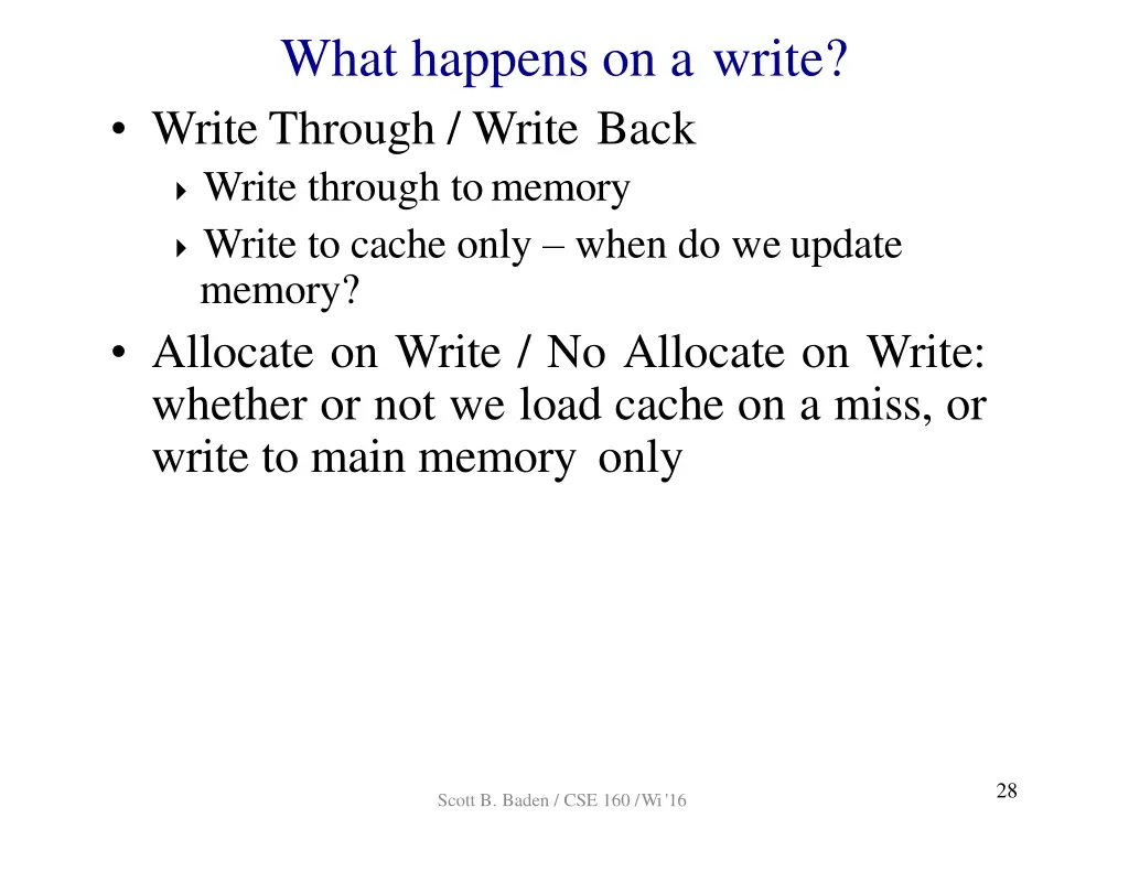 what happens on a write write through write back