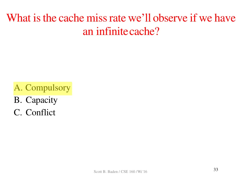whatisthecachemissrate we ll observeifwehave 1