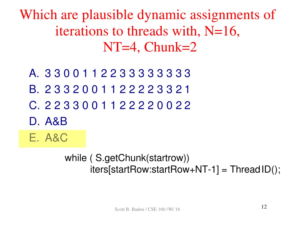which are plausible dynamic assignments 1