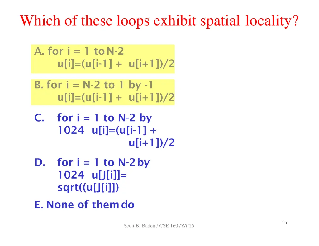 which of these loops exhibit spatial locality 1