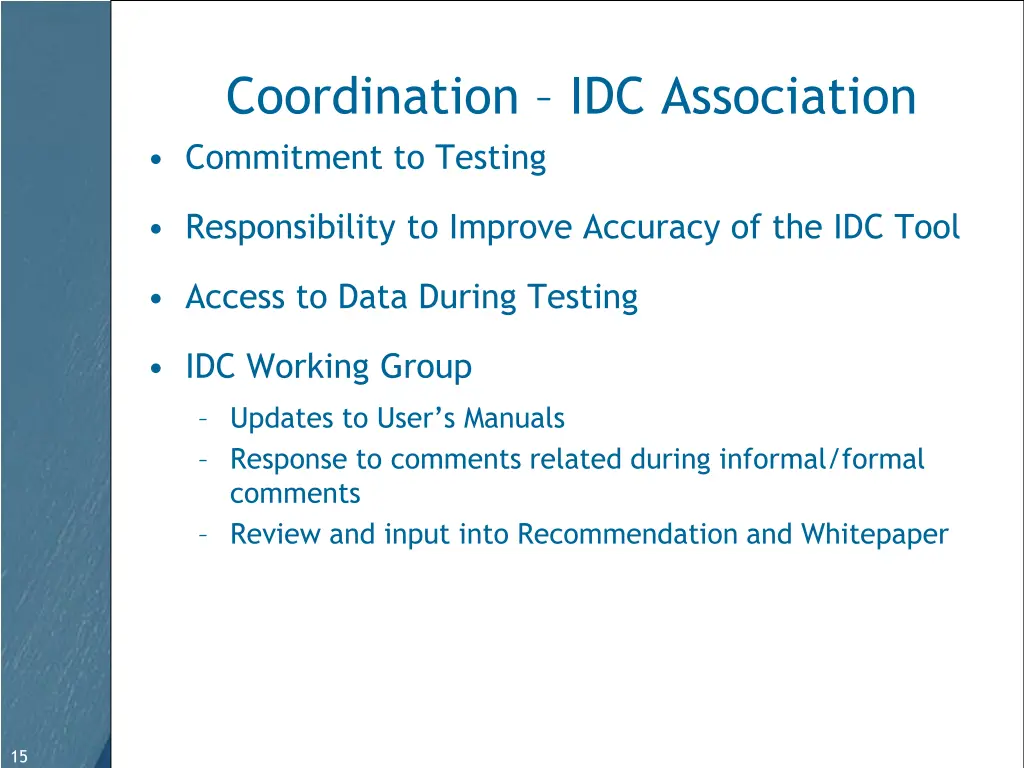 coordination idc association commitment to testing