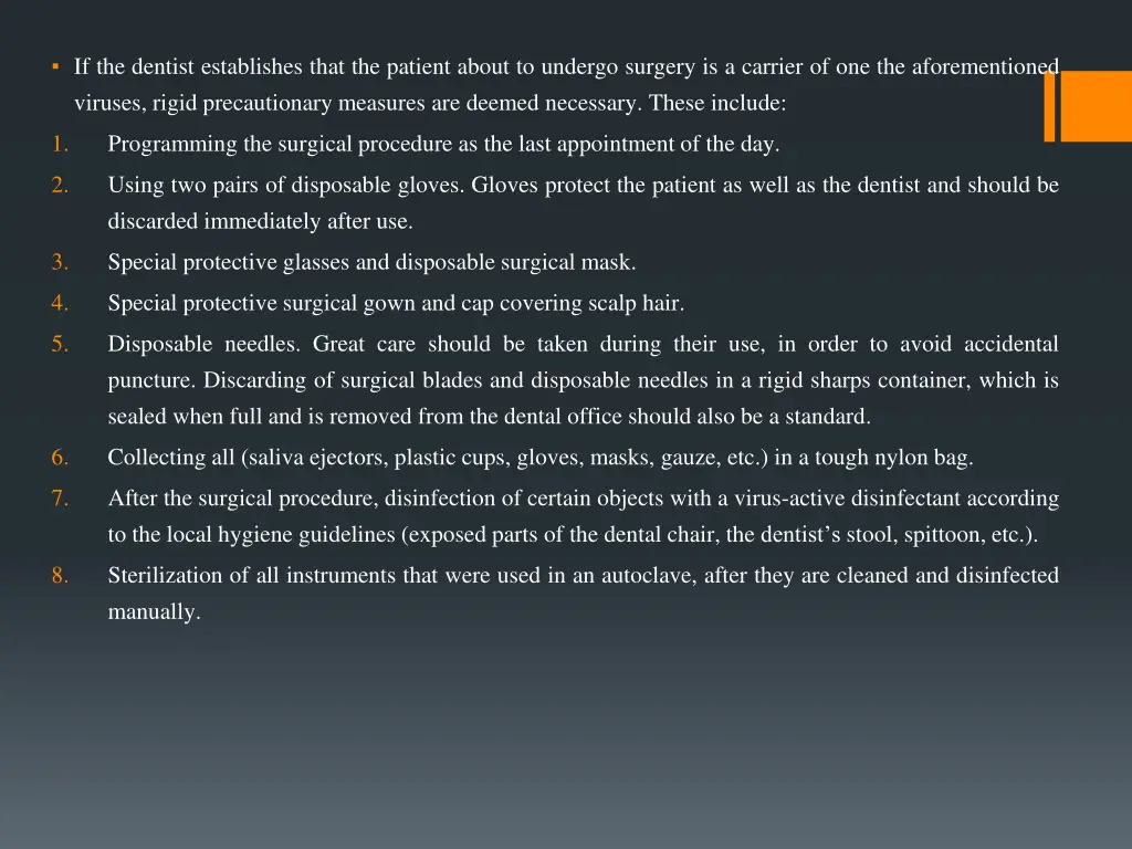 if the dentist establishes that the patient about