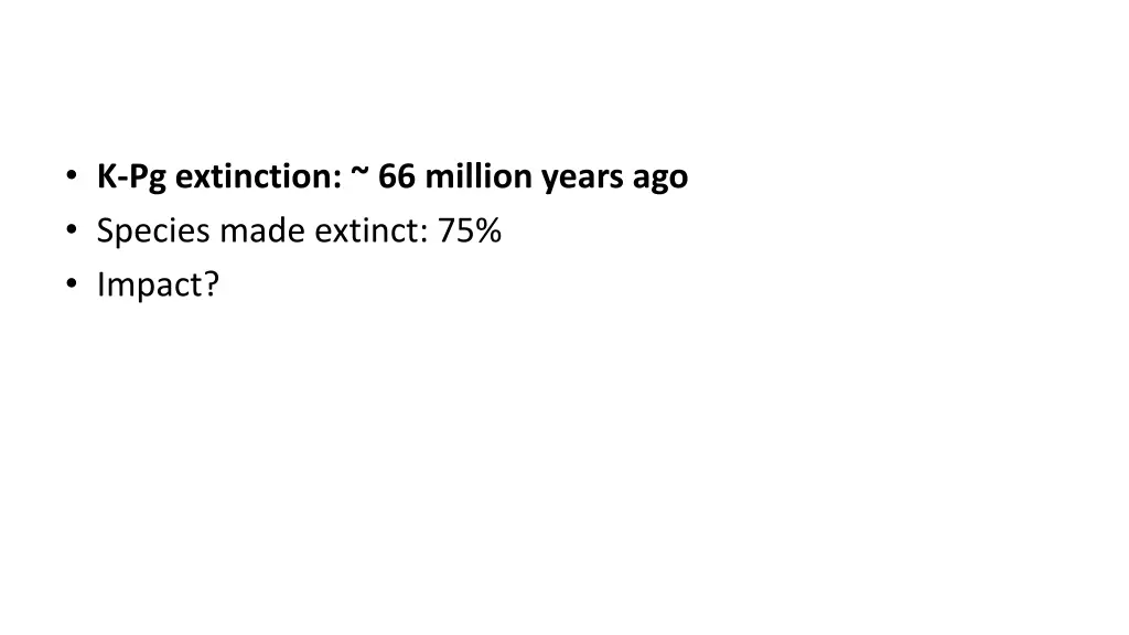 k pg extinction 66 million years ago species made