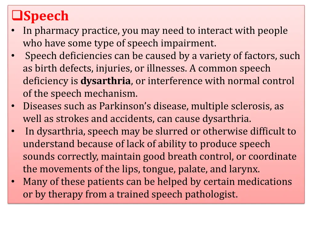 speech in pharmacy practice you may need