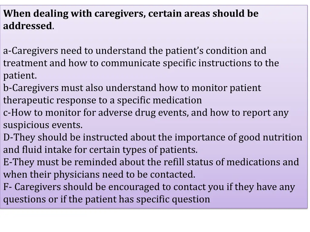 when dealing with caregivers certain areas should