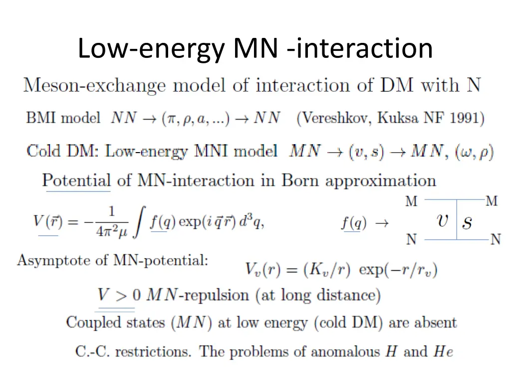 low energy mn interaction