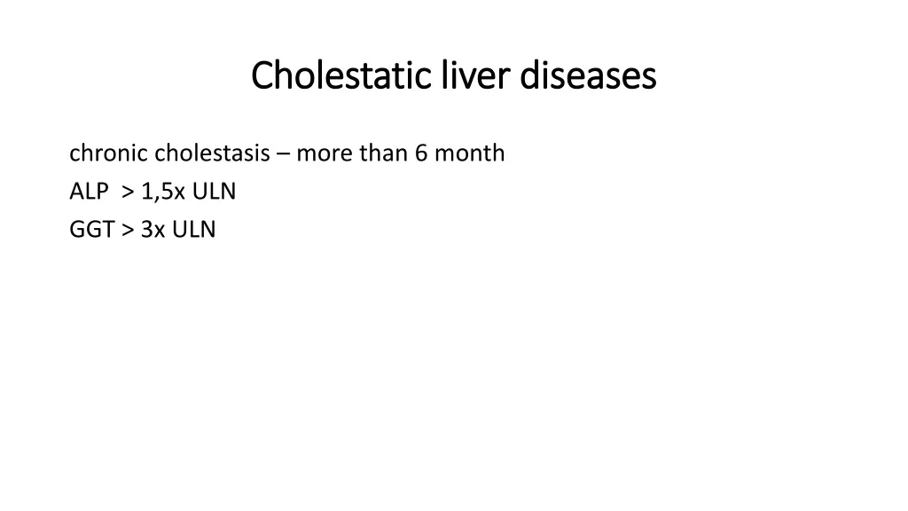 cholestatic cholestatic liver