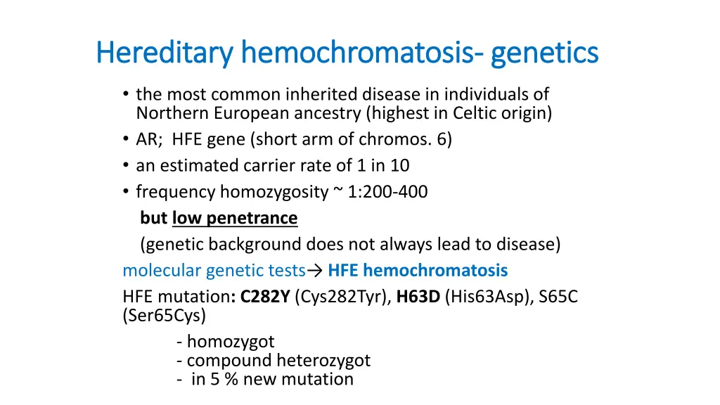 hereditary hereditary hemochromatosis 4
