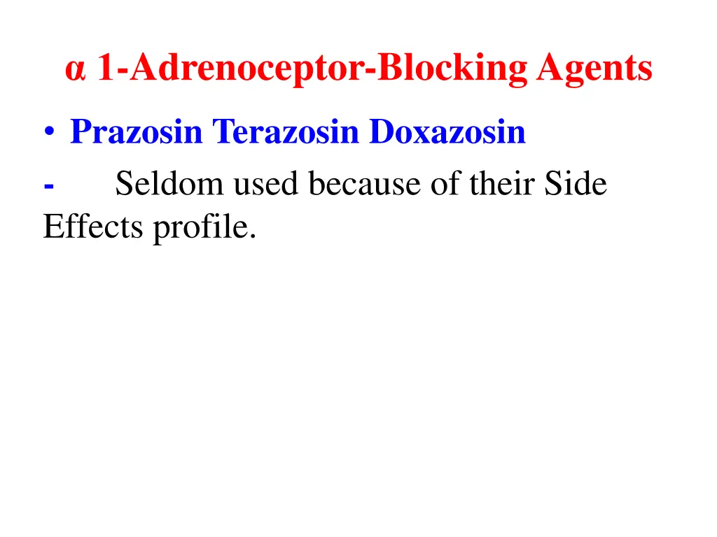 1 adrenoceptor blocking agents