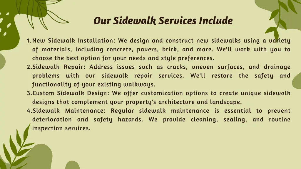 our sidewalk services include
