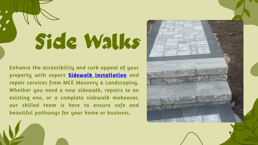 side walks