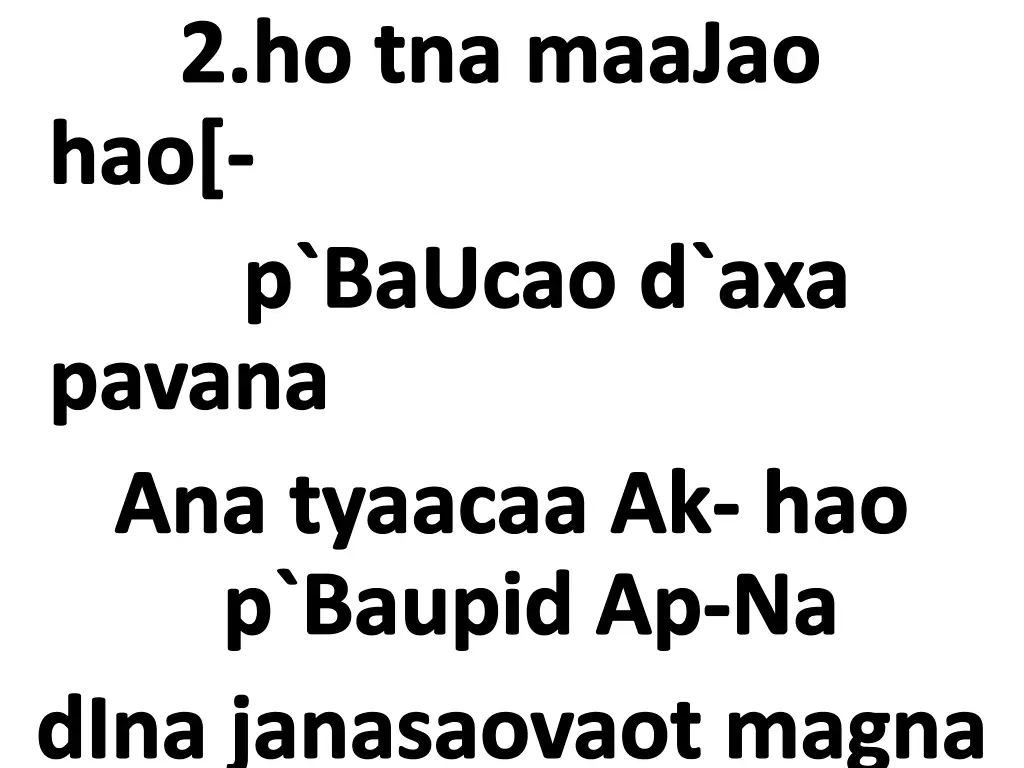 2 ho tna maajao hao p baucao d axa pavana