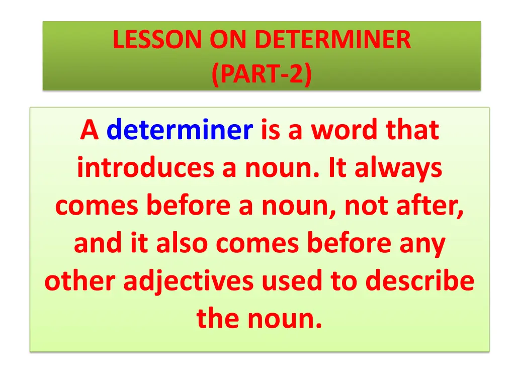lesson on determiner part 2