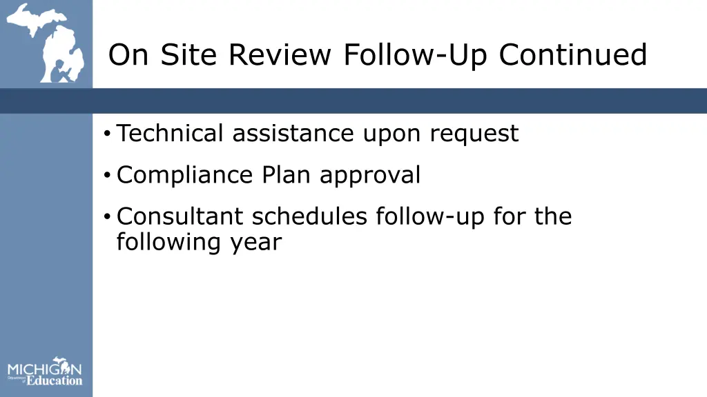 on site review follow up continued