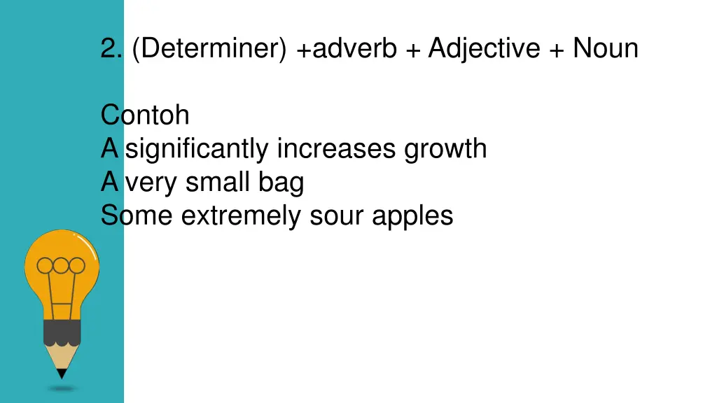 2 determiner adverb adjective noun