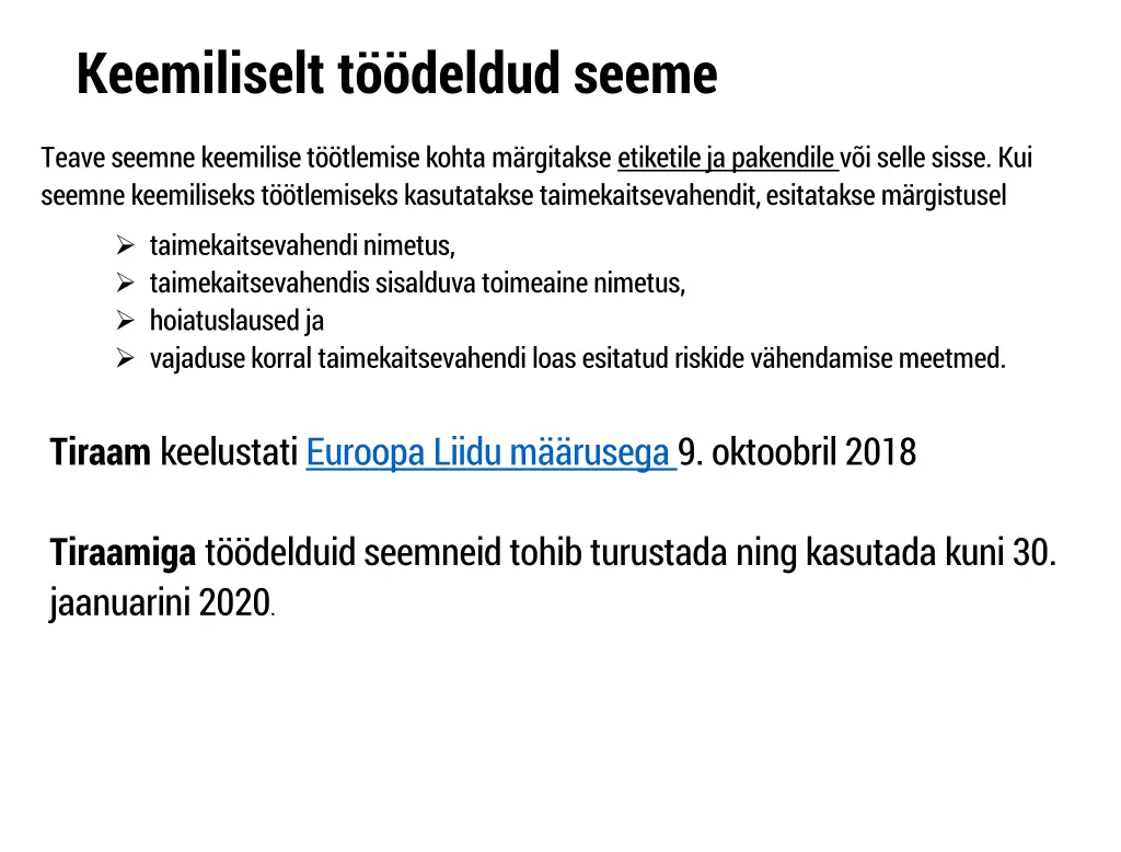 keemiliselt t deldud seeme