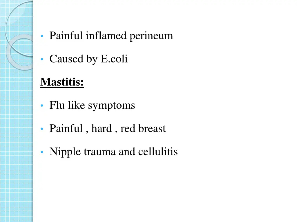 painful inflamed perineum