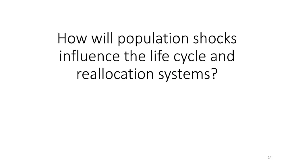 how will population shocks influence the life