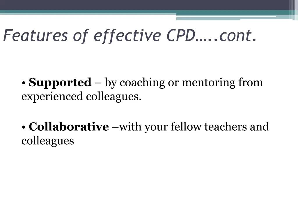 features of effective cpd cont