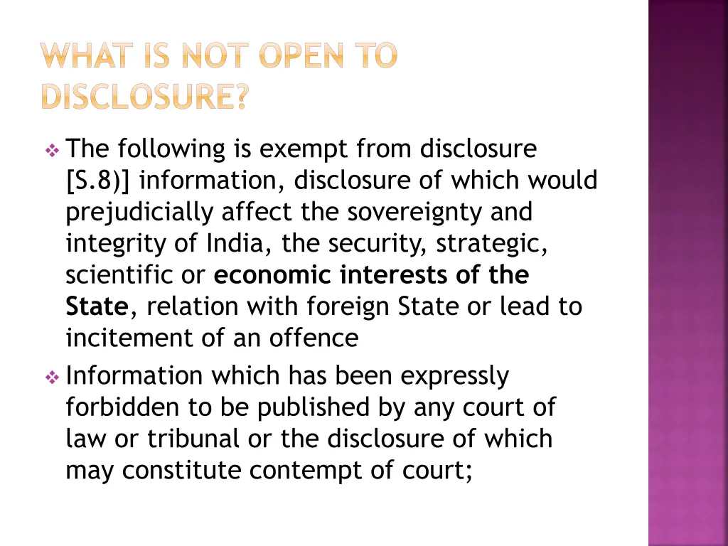 what is not open to disclosure