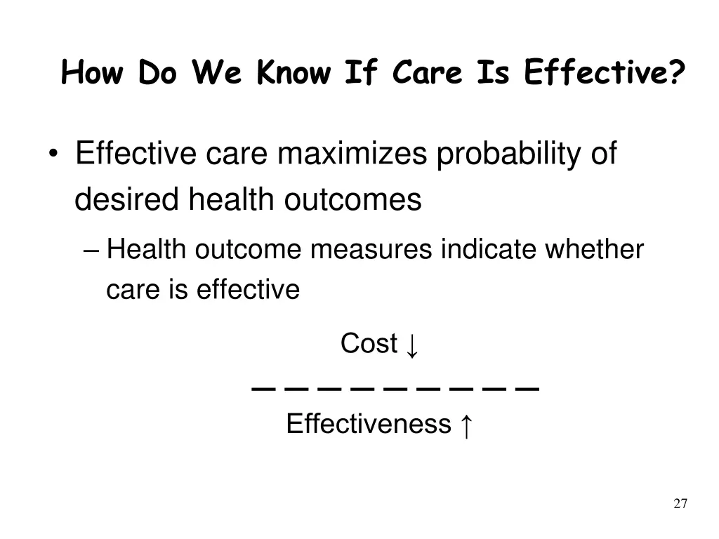 how do we know if care is effective