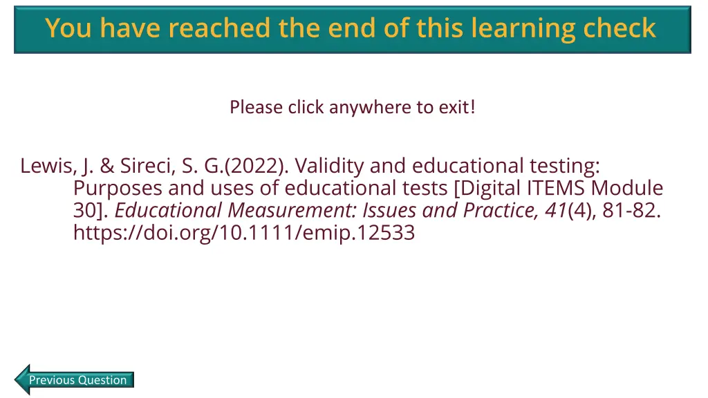 you have reached the end of this learning check