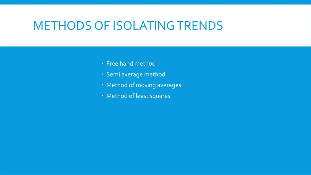 methods of isolating trends