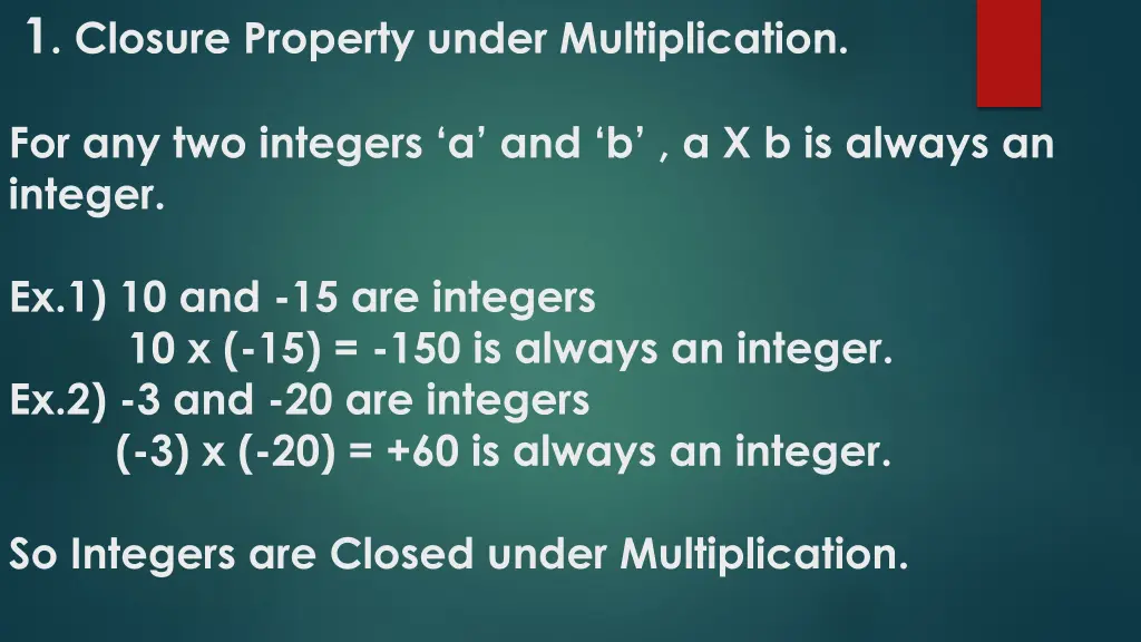 1 closure property under multiplication
