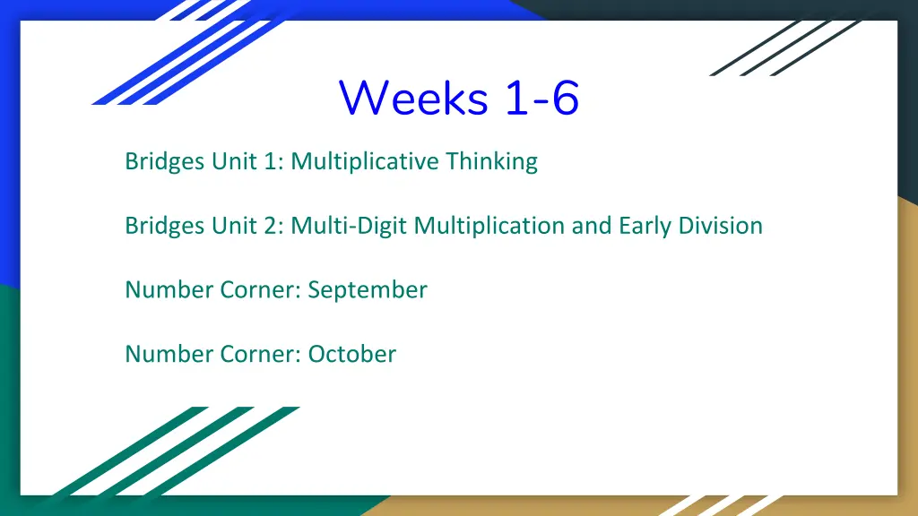 weeks 1 6