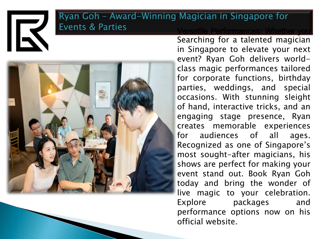 ryan goh award winning magician in singapore 2