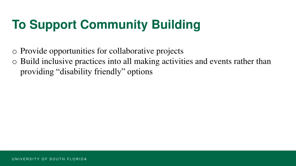 to support community building