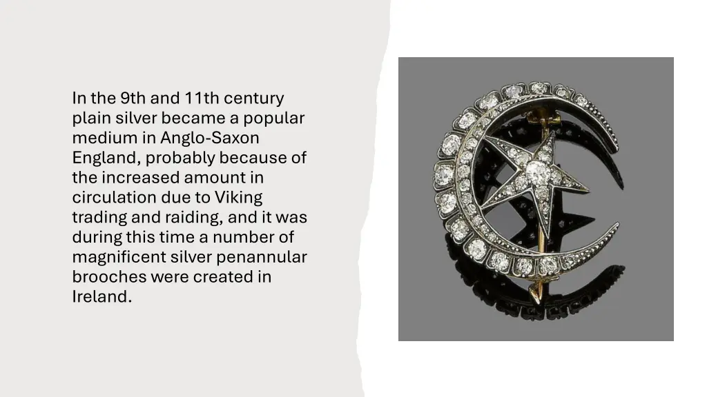 in the 9th and 11th century plain silver became