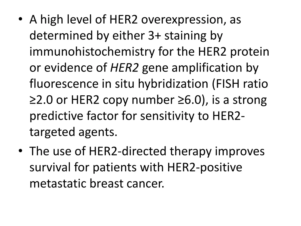 a high level of her2 overexpression as determined